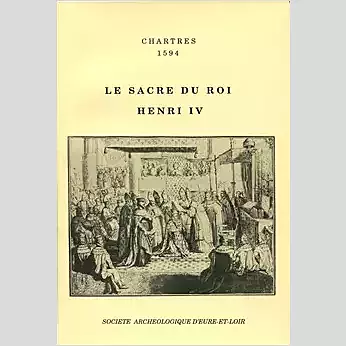 Sacre du Roi Henri IV